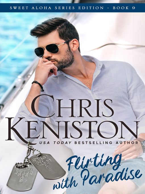 Title details for Flirting with Paradise by Chris Keniston - Available